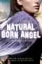 [Immortal City 02] • Natural Born Angel An Immortal City Novel